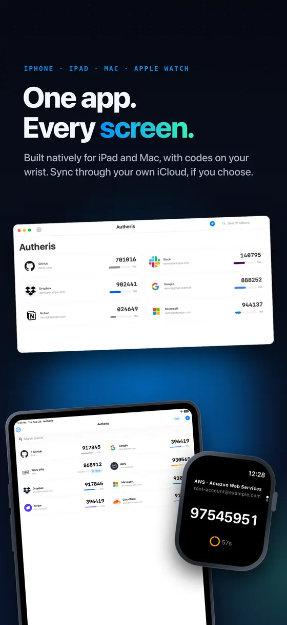 One app, every screen: Autheris on Mac, iPad and Apple Watch, with optional sync through your own iCloud